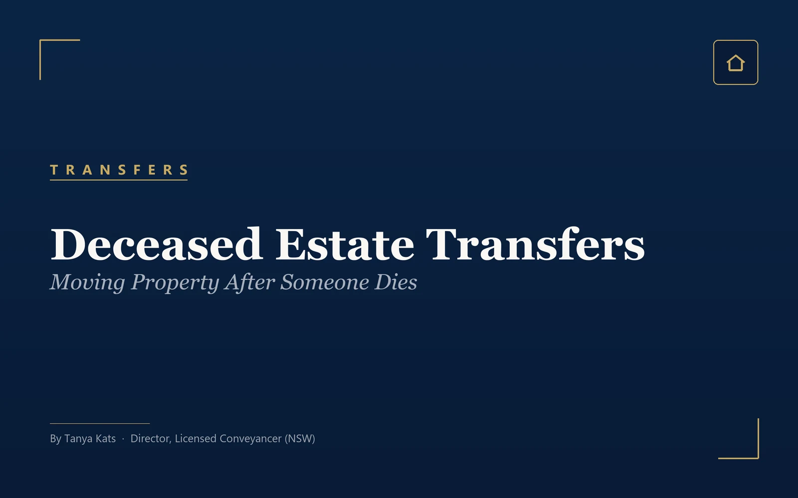 Transferring Property From a Deceased Estate in NSW